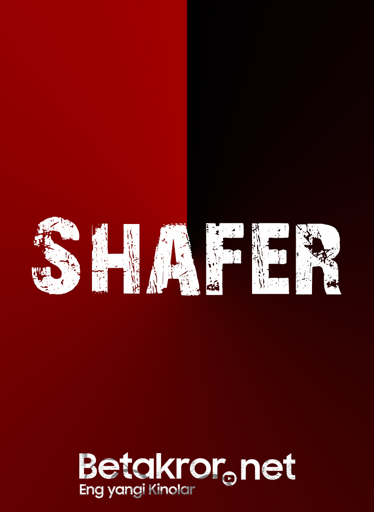 Shafer (O'zbek Tilida) | Premyera